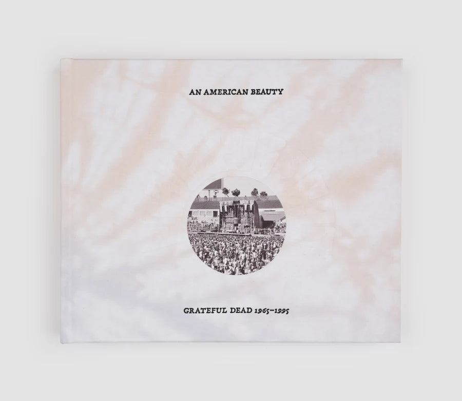 An American Beauty: Grateful Dead 1965–1995