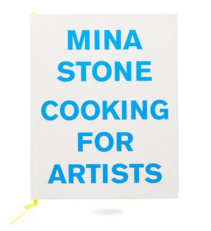 Mina Stone: Cooking for Artists